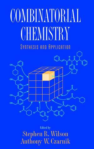 Combinatorial Chemistry de Stephen R Wilson