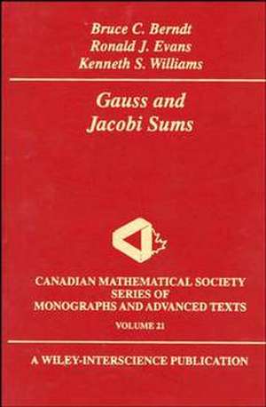 Gauss & Jacobi Sums V21 de BC Berndt