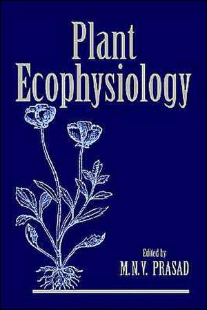 Plant Ecophysiology de MNV Prasad