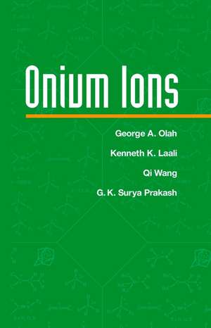 Onium Ions de GA Olah