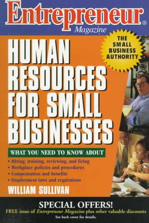 Entrepreneur Magazine – Human Resources for Small Businesses de W Sullivan