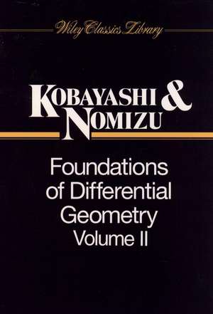 Foundations of Differential Geometry V 2 de S. Kobayashi