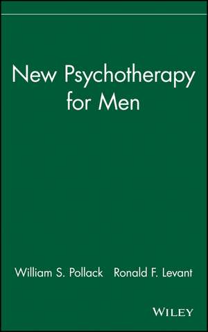 New Psychotherapy For Men de WS Pollack