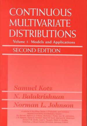Continuous Multivariate Distributions, Volume 1: Models and Applications de Samuel Kotz