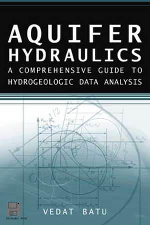 Aquifer Hydraulics de Vedat Batu