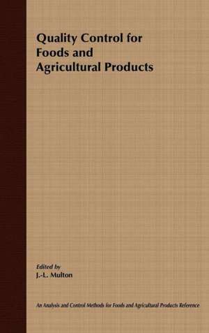 Quality Control for Foods and Agricultural Products V 1 de J–L Multon