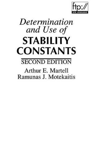 Determination and Use of Stability Constants +D 2e de AE Martell