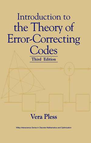 Introduction to the Theory of Error–Correcting Codes 3e de V Pless