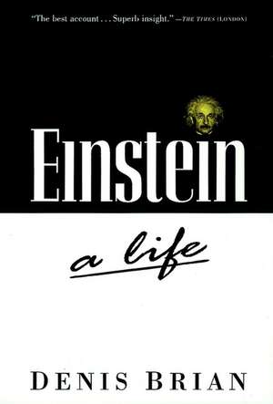 Einstein – A Life de D Brian