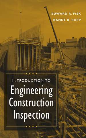 Introduction to Engineering Construction Inspection de ER Fisk