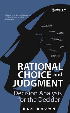 Rational Choice and Judgment de Rex Brown