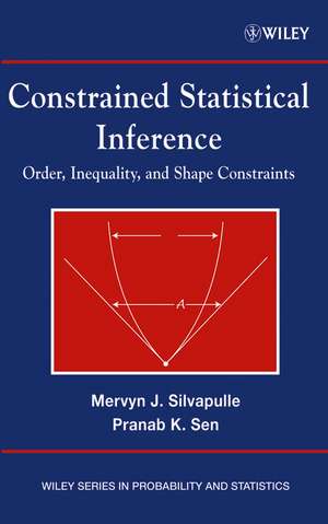 Constrained Statistical Inference de Mervyn J Silvapulle