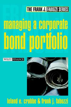 Managing a Corporate Bond Portfolio de L Crabbe