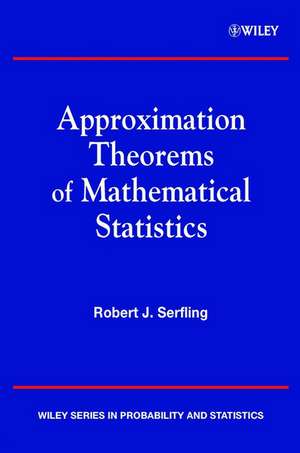 Approximation Theorems of Mathematical Statistics de Robert J. Serfling