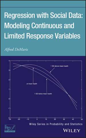 Regression With Social Data – Modeling Continuous and Limited Response Variables de A DeMaris