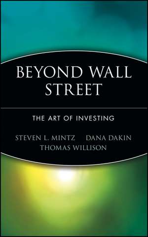 Beyond Wall Street – The Art of Investing de SL Mintz