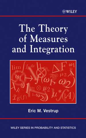 The Theory of Measures and Integration de EM Vestrup