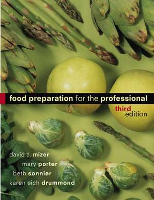 Food Preparation for the Professional, 3rd Edition de DA Mizer