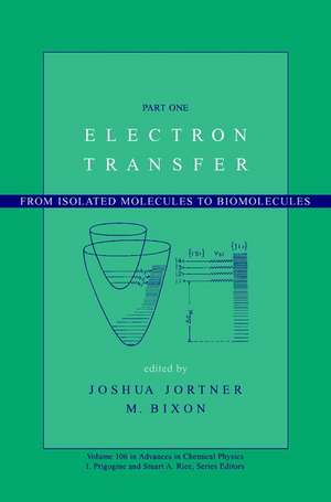 Electron Transfer – From Isolated Molecules to Biomolecules Pt1 V106 de I Prigogine