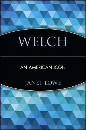 Welch: An American Icon (paper) de J Lowe