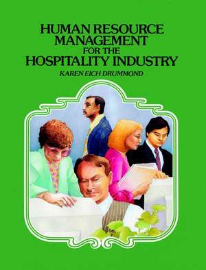 Human Resource Management for the Hospitality Indu de K Drummond