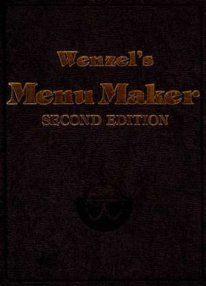 Wenzel′s Menu Maker 2e de GL Wenzel