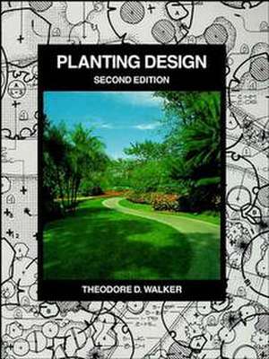 Planting Design 2e de T Walker