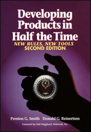 Developing Products in Half the Time 2e de P Smith