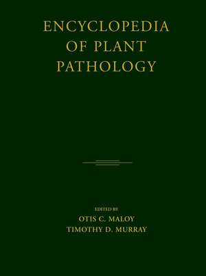 Encyclopedia of Plant Pathology 2V Set de OC Maloy