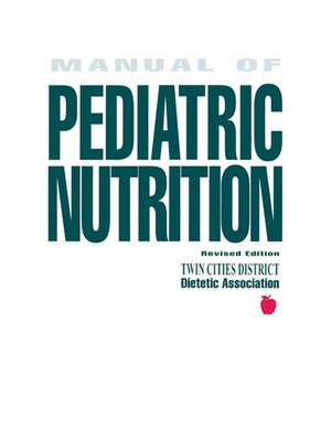 Manual of Pediatric Nutrition de Wiley