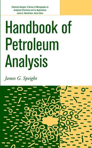 Handbook of Petroleum Product Analysis de JG Speight