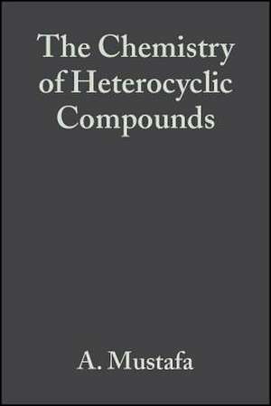 Heterocyclic Compounds Vol 29 de Ahmed Mustafa