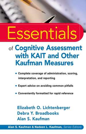 Essentials of Cognitive Assessment with KAIT & Other Kaufman Measures de EO Lichtenberger