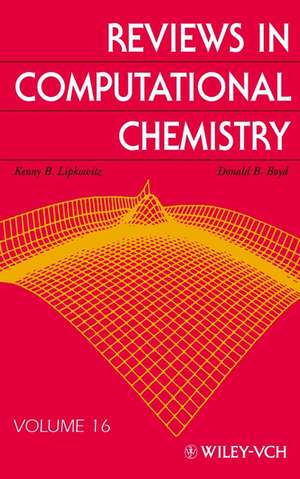 Reviews in Computational Chemistry V16 de KB Lipkowitz