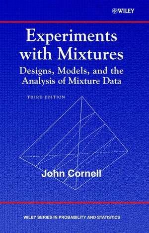 Experiments With Mixtures 3E de Cornell