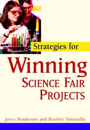 Strategies for Winning Science Fair Projects de J. Henderson