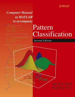 Computer Manual in MATLAB to Accompany Pattern Classification de David G Stork