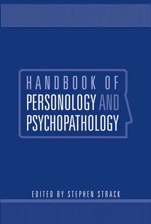 Handbook of Personology and Psychopathology de S Strack