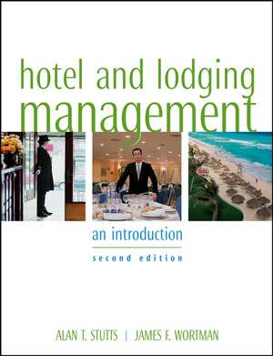 Hotel and Lodging Management – An Introduction 2e de AT Stutts