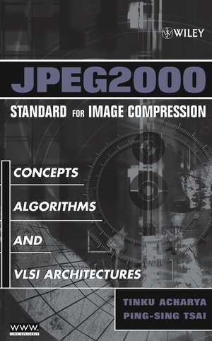 Jpeg2000 Standard for Image Compression de Tinku Acharya