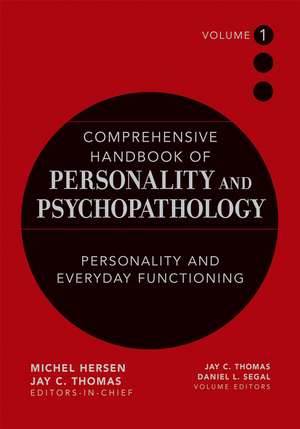 Comprehensive Handbook of Personality and Psychopathology V 1 – Personality and Everyday Functioning de M. Hersen