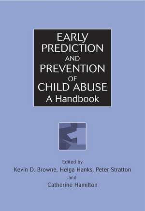 Early Prediction & Prevention of Child Abuse – A Handbook de KD Browne