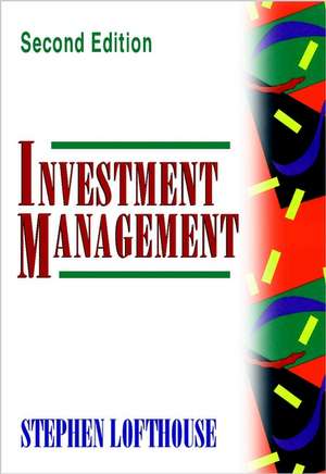 Investment Management 2e de S Lofthouse