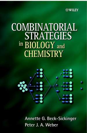 Combinatorial Strategies in Biology & Chemistry de A Beck–Sickinger