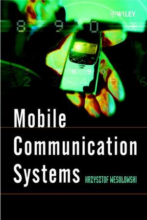 Mobile Communication Systems de K Wesolowski