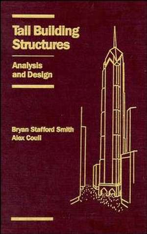 Tall Building Structures – Analysis and Design de Stafford–Smith