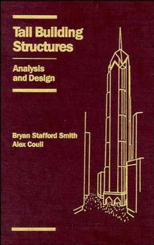 Tall Building Structures de Bryan Stafford Smith