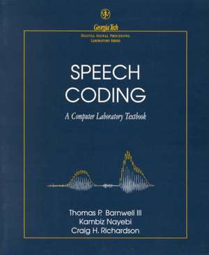 Speech Coding de Thomas P Barnwell