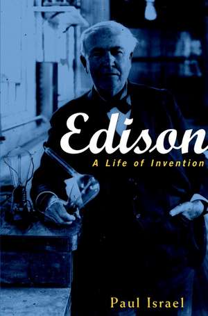 Thomas Edison – A Life de P Israel