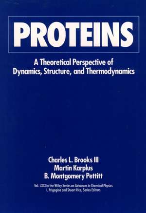 Proteins Theoretical Perspective of Dynamics Structure & Thermodynamics de CL Brooks